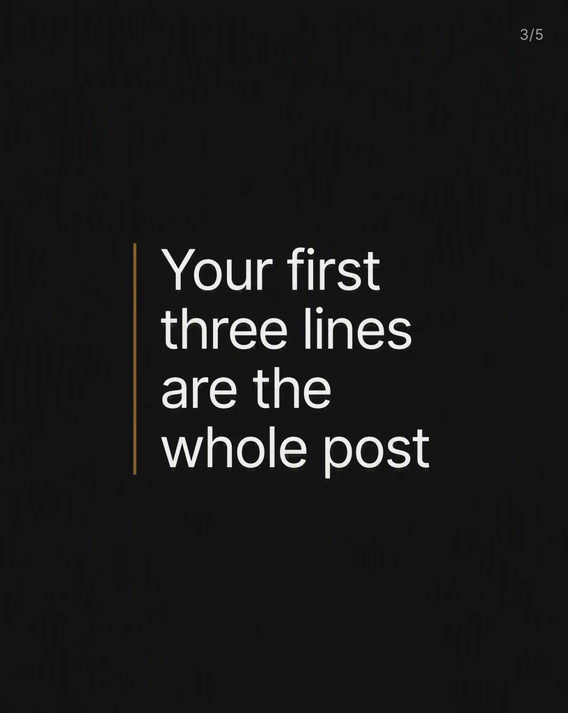 A near-black LinkedIn document slide with a thin vertical gold rule beside the headline “Your first three lines are the whole post”.
