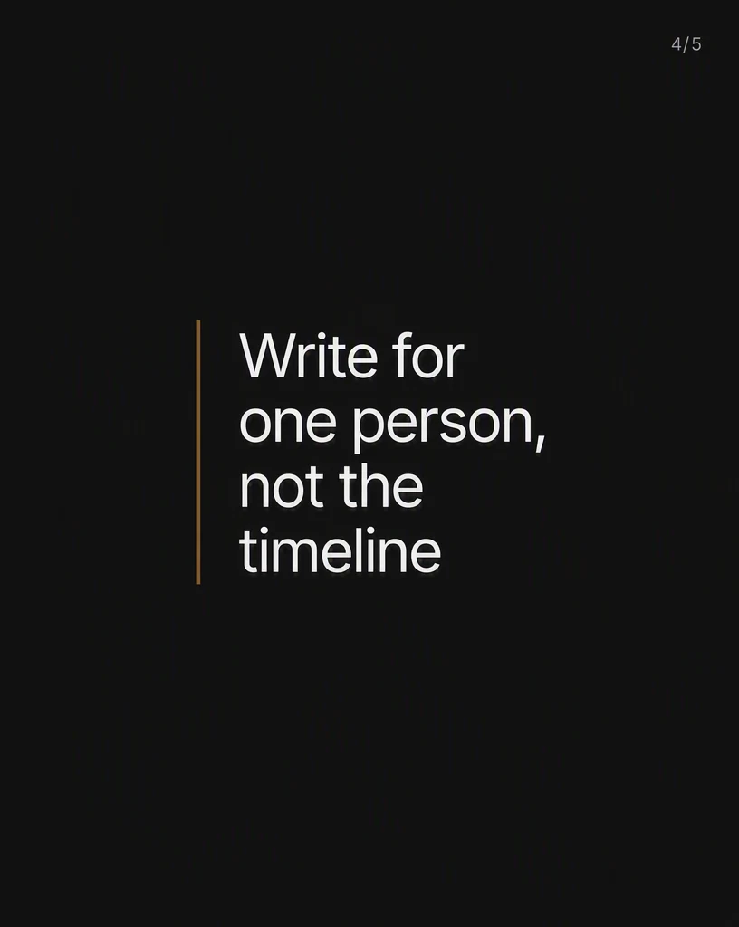 A near-black LinkedIn document slide with a thin vertical gold rule beside the headline “Write for one person, not the timeline”.